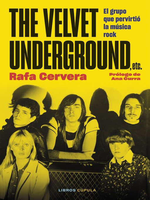 Title details for The Velvet Underground, etc by Rafa Cervera - Available